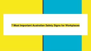 7 Most Important Australian Safety Signs for Workplaces