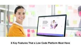 8 Key Features That a Low Code Platform