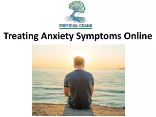 Treating Anxiety Symptoms Online