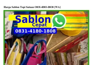 harga sablon topi satuan o83i 4i8o i8o8 wa