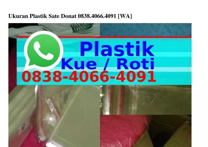 ukuran plastik sate donat 0838 4066 4091 wa