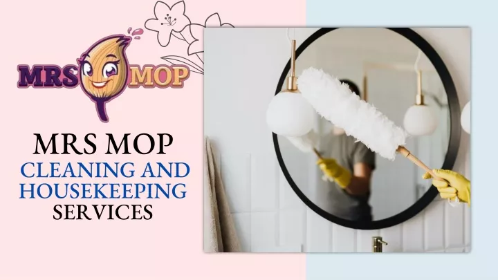 mrs mop cleaning and housekeeping services