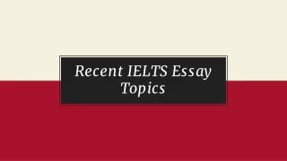 recent ielts essay topics