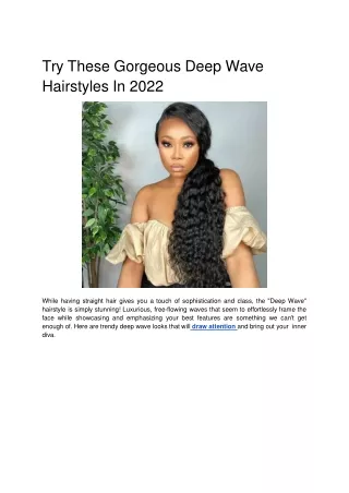 Try These Gorgeous Deep Wave Hairstyles In 2022