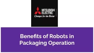 benefits of robots in packaging operation