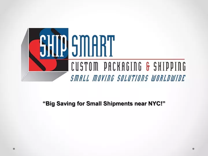big saving for s mall shipments near nyc
