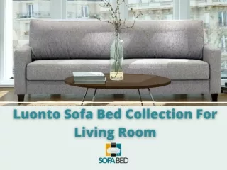 Luonto Sofa Bed Collection For Living Room