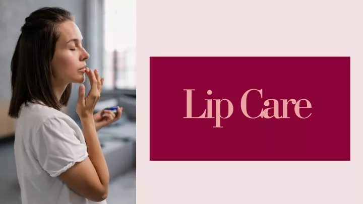 lip care