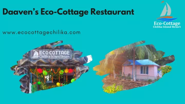 daaven s eco cottage restaurant