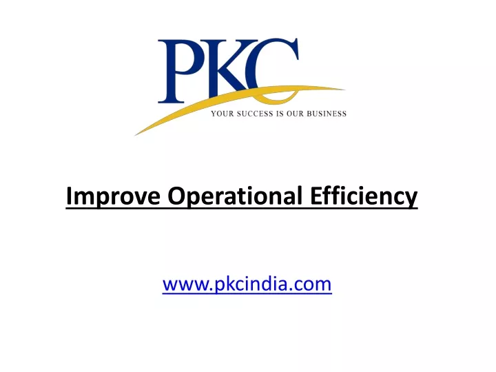 improve operational efficiency
