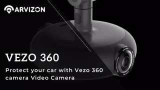 Vezo 360 Smart Automotive Dash Cam