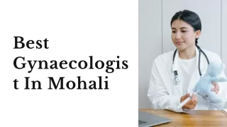 Best Gynecologist In Mohali