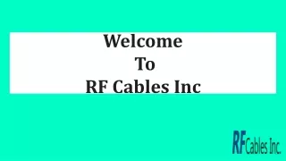 welcome to rf cables inc