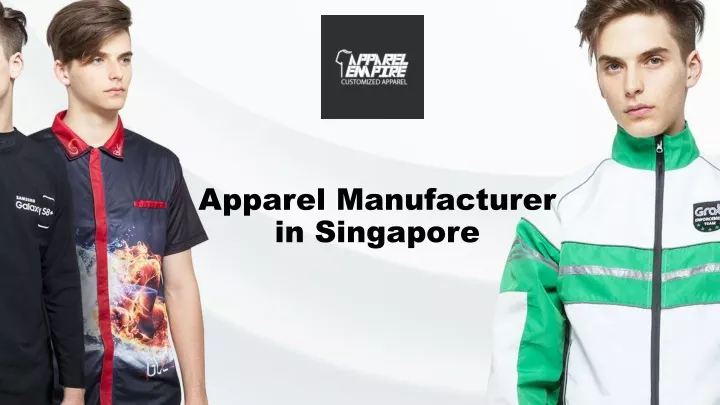 apparel manufacturer in singapore