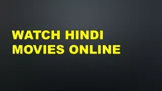 watch hindi movies online