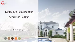 Get the Best Home Painting Services in Houston - Coastal Painting Associates