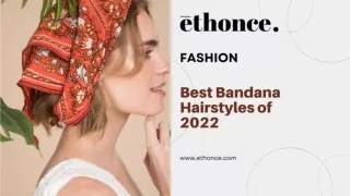 Best Bandana Hairstyles of 2022