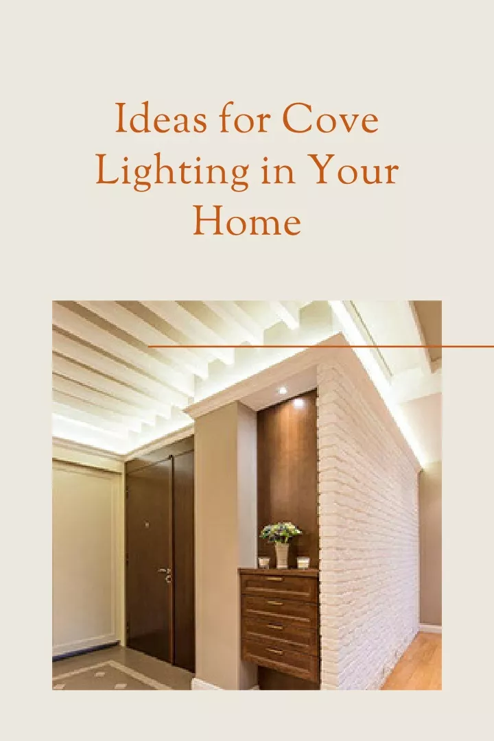 ideas for cove lighting in your home