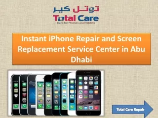 Instant iPhone Repair and Screen Replacement Service Center in Abu Dhabi