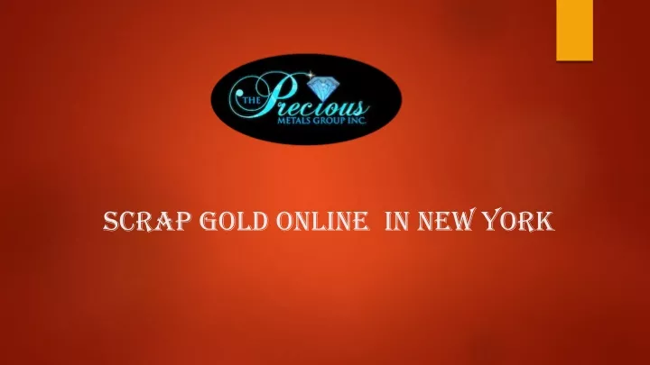 scrap gold online in new york