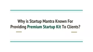 why is startup mantra known for providing premium startup kit to clients
