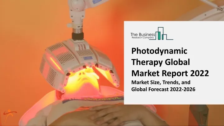 photodynamic therapy global market report 2022