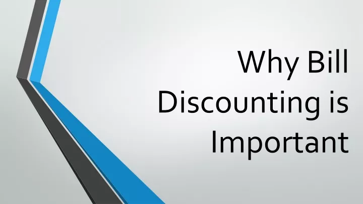 why bill discounting is important