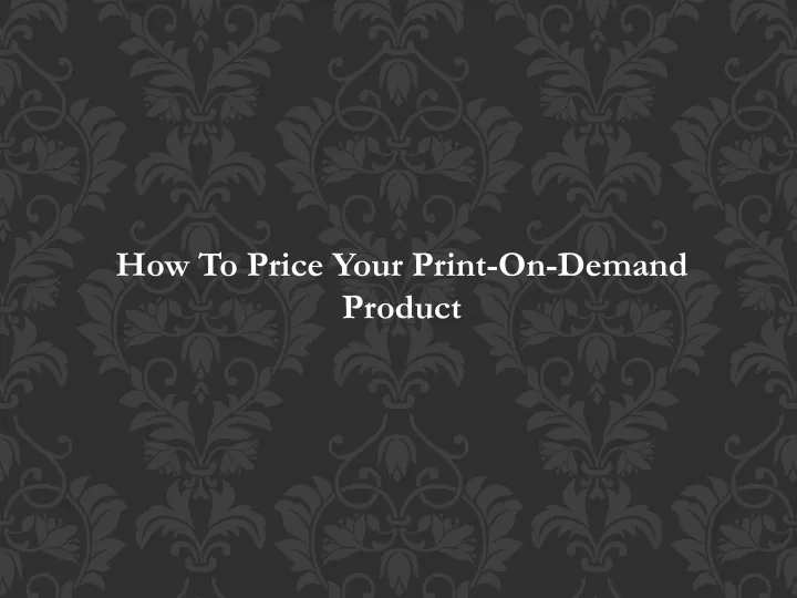 how to price your print on demand product