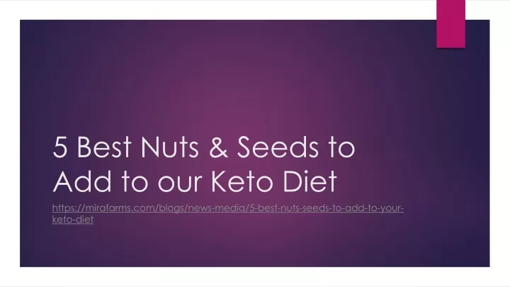 5 best nuts seeds to add to our keto diet