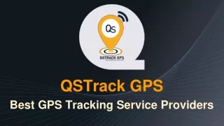 Best GPS Tracking Service Providers  | QSTrack GPS