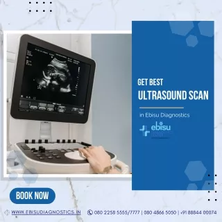 Ultrasound Scan at Medical Laboratory Services in HSR Layout, Ebisu Diagnostics