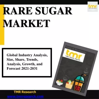 rare sugar market