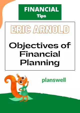 Eric Arnold - Objectives of Financial Planning