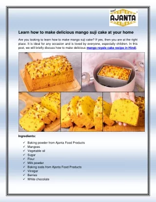 learn how to make delicious mango suji cake