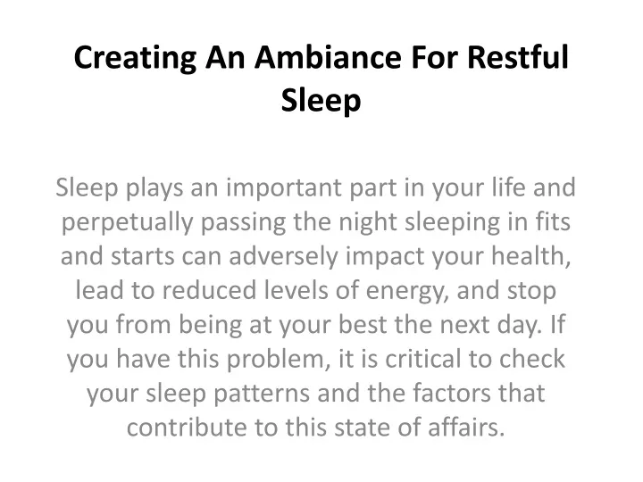 creating an ambiance for restful sleep
