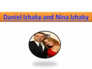 Daniel Izhaky and Nina Izhaky
