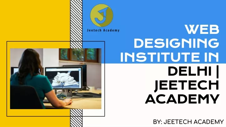 web designing institute in delhi jeetech academy