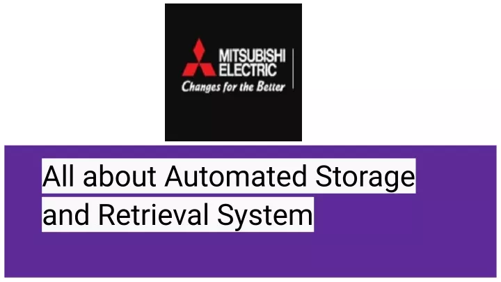 all about automated storage and retrieval system