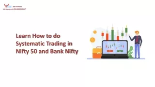 Learn How to do Systematic Trading in Nifty 50 and Bank Nifty