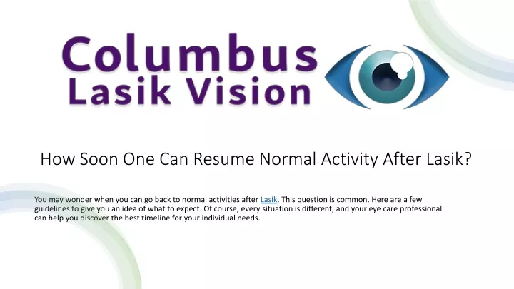 how soon one can resume normal activity after lasik