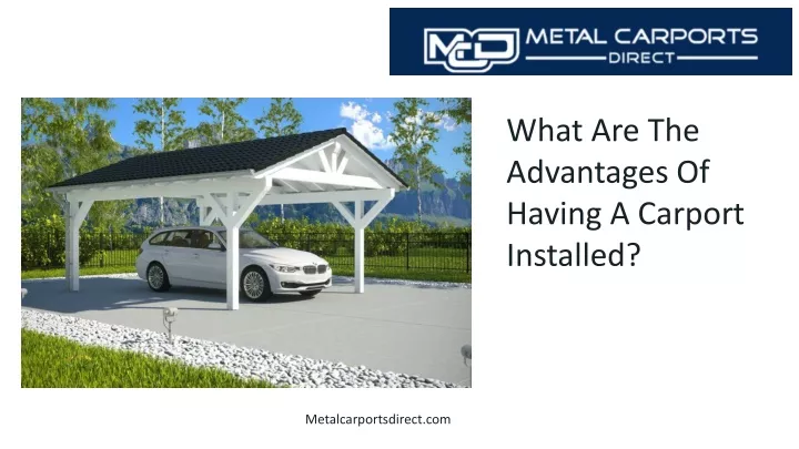 what are the advantages of having a carport