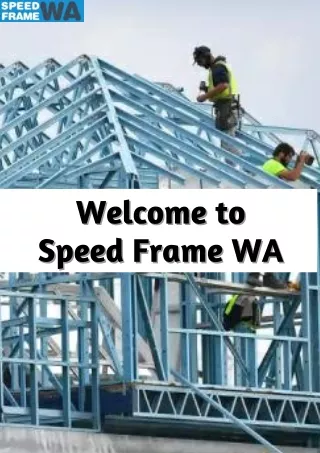 Effective Steel Frame Installer Perth - The Speed Frame WA