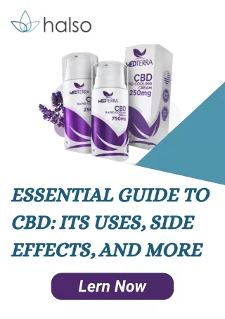Essential Guide to CBD Its uses, Side Effects, and More