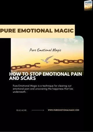STOP EMOTIONAL PAIN AND SCARS