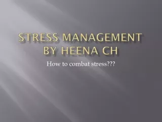 Stress management