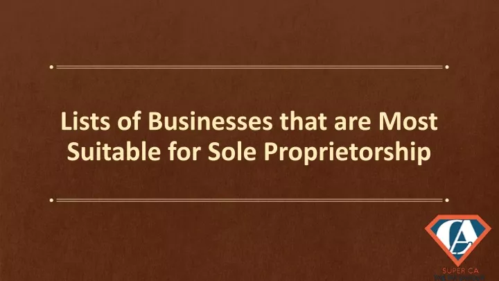 lists of businesses that are most suitable for sole proprietorship