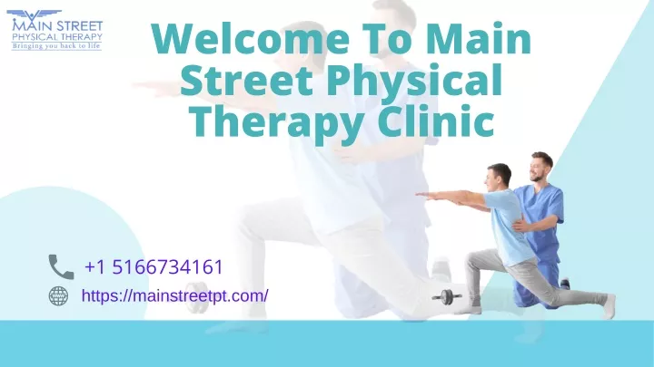 welcome to main street physical therapy clinic