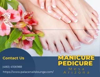 Manicure Pedicure Services in Mesa