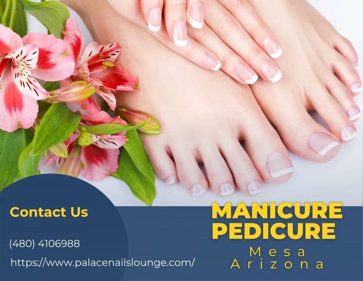 Ppt Manicure Pedicure Services In Mesa Powerpoint Presentation Free Download Id11463066 