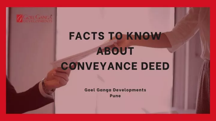 facts to know about conveyance deed